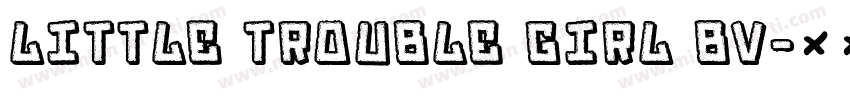Little Trouble Girl BV字体转换